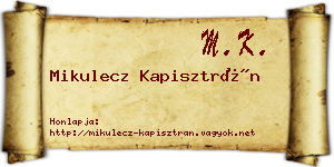 Mikulecz Kapisztrán névjegykártya